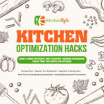 Kitchen Optimization Hacks