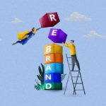 7 Tips for a Successful Rebrand